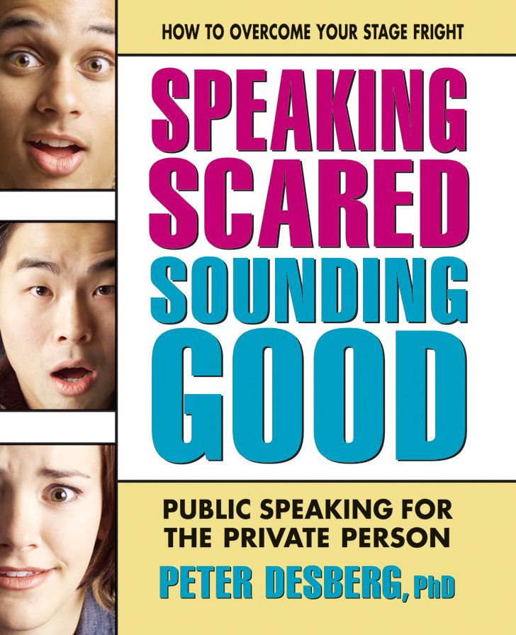Speaking Scared Sounding Good