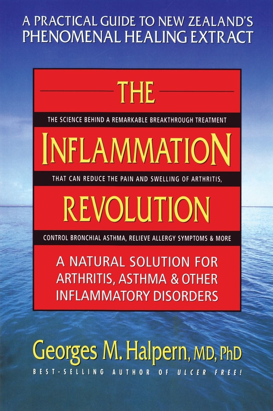 The Inflammation Revolution: A Natural Solution for Arthritis, Asthma & Other Inflammatory Disorders