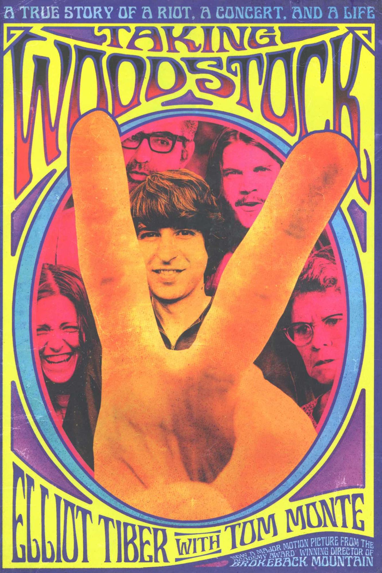 Taking Woodstock: A True Story of a Riot, a Concert, and a Life