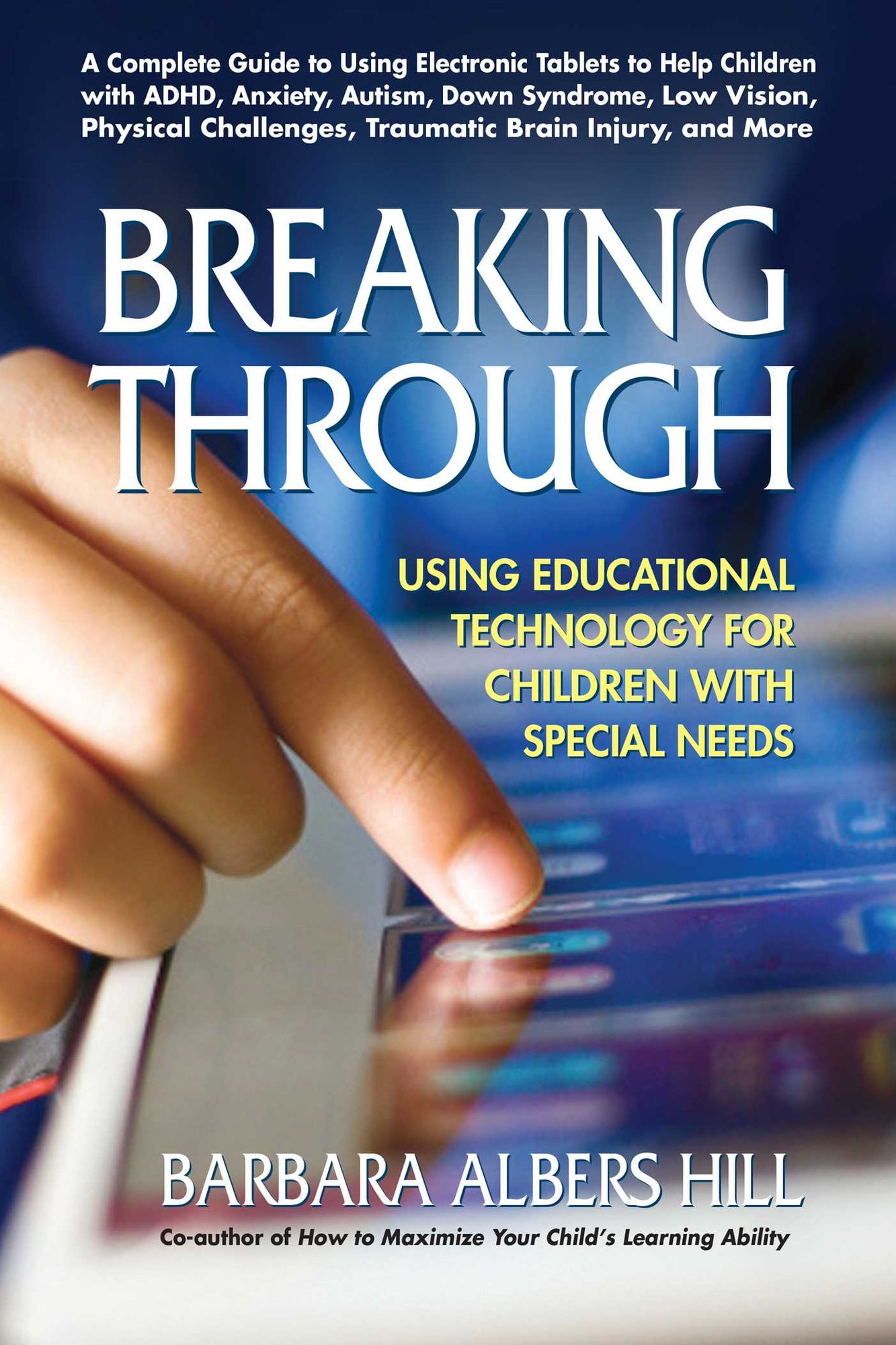 Breaking Through: Using Educational Technology for Children with Special Needs