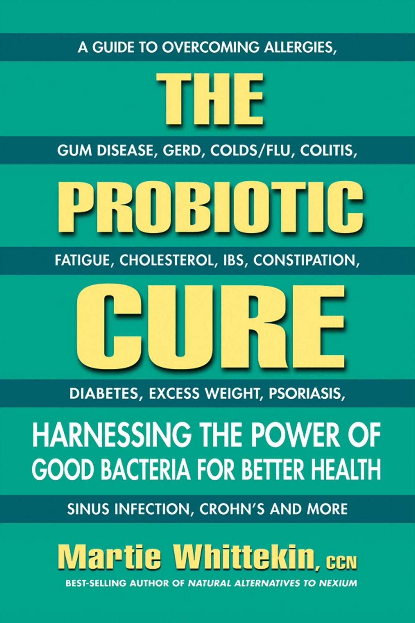 The Probiotic Cure: Harnessing the Power of Good Bacteria for Better Health