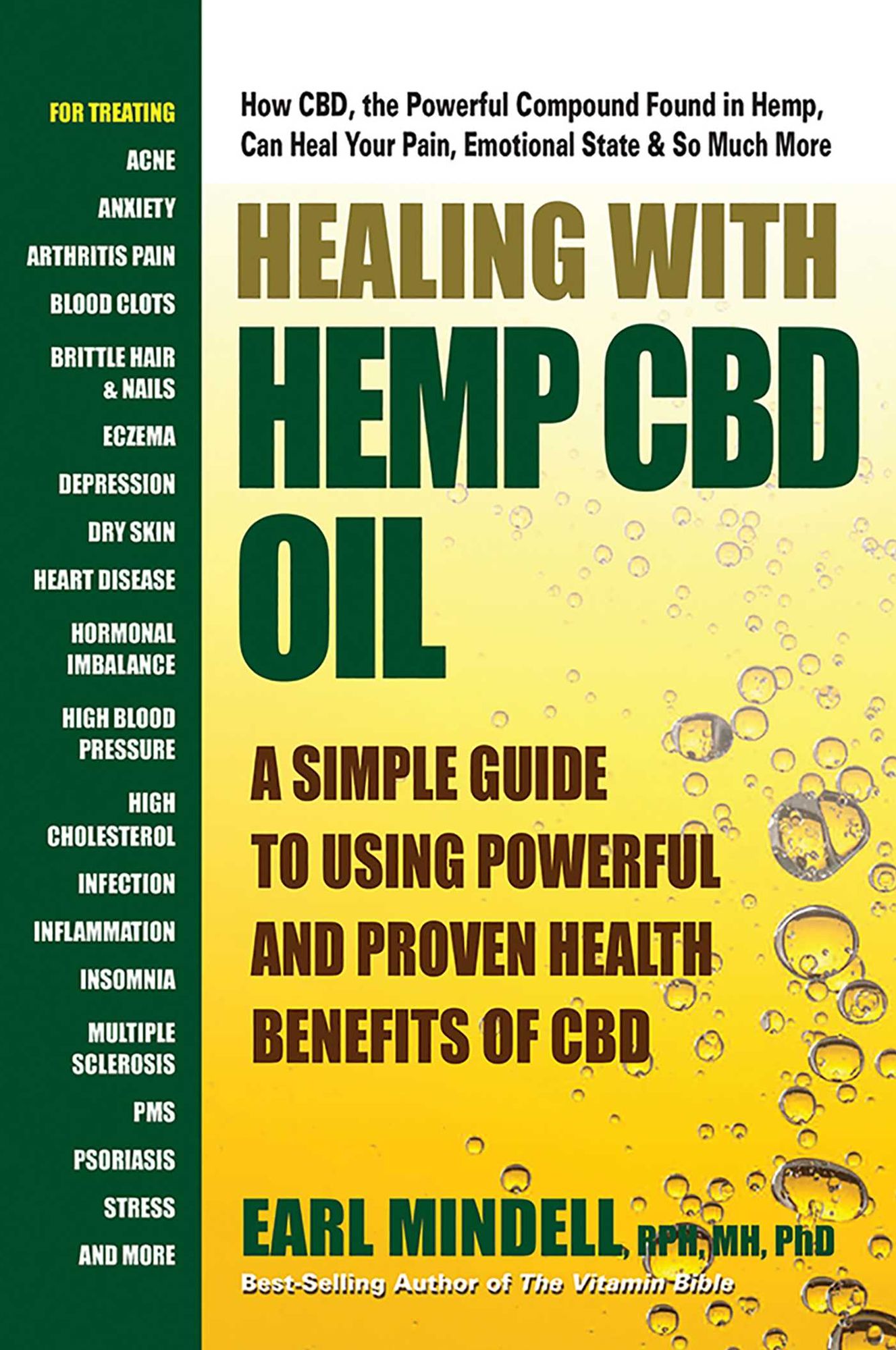 Healing With Hemp Oil: A Simple Guide to Using the Powerful and Proven Health Benefits of CBD