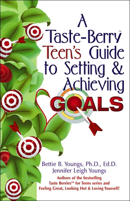 A Taste Berry Teen's Guide to Setting & Achieving Goals