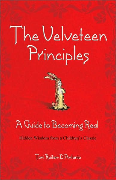The Velveteen Principles (Limited Holiday Edition): A Guide to Becoming Real, Hidden Wisdom from a Children's Classic