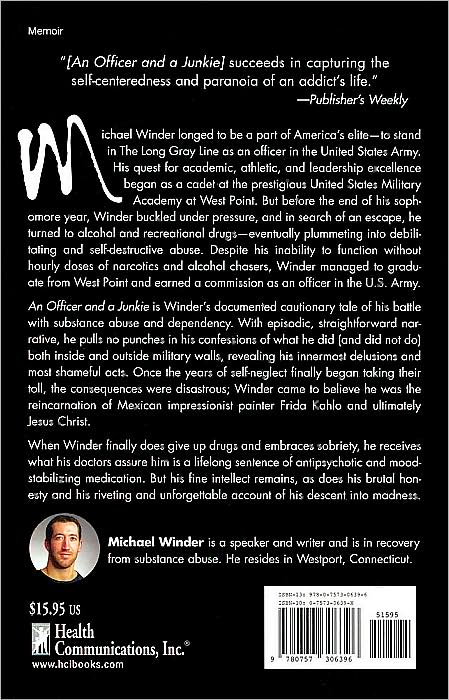 An Officer and a Junkie: From West Point to the Point of No Return