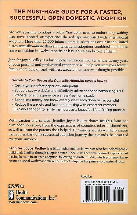 Secrets to Your Successful Domestic Adoption: Insider Advice to Create Your Forever Family Faster
