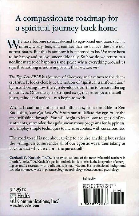 The Ego-Less SELF: Achieving Peace & Tranquility Beyond All Understanding