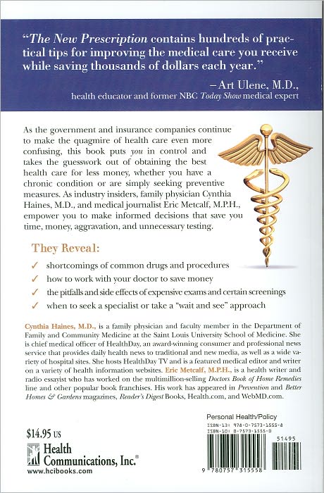 The New Prescription: How to Get the Best Health Care in a Broken System