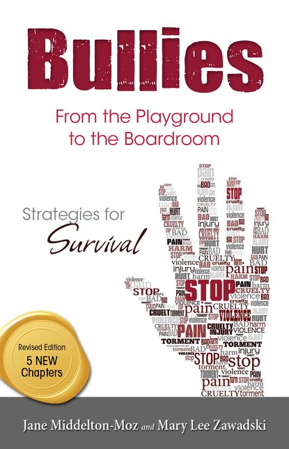 Bullies, Revised: From the Playground to the Boardroom