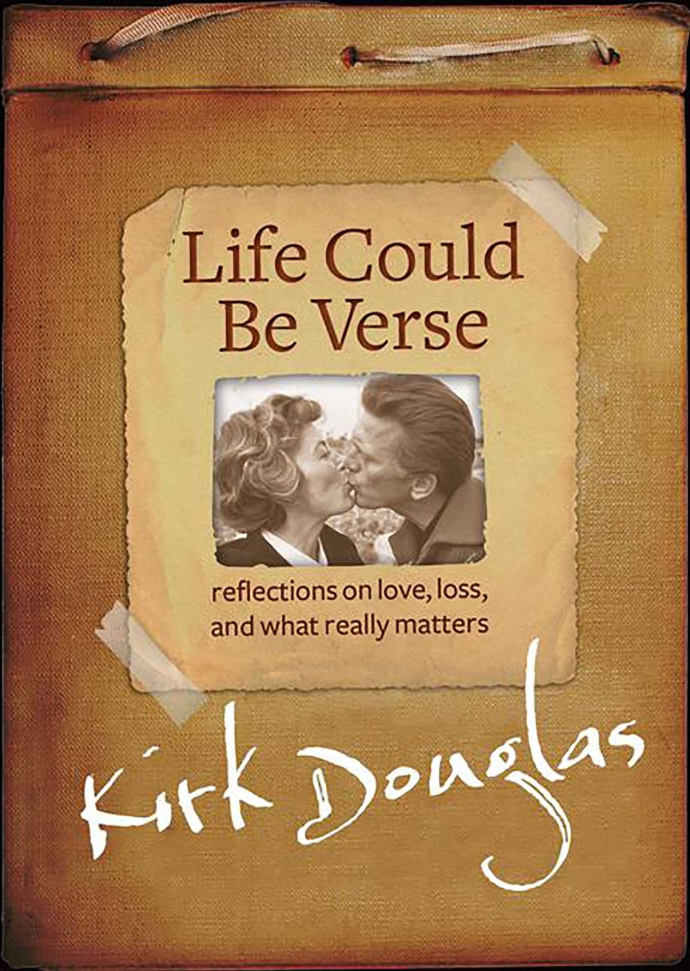 Life Could Be Verse: Reflections on Love, Loss, and What Really Matters