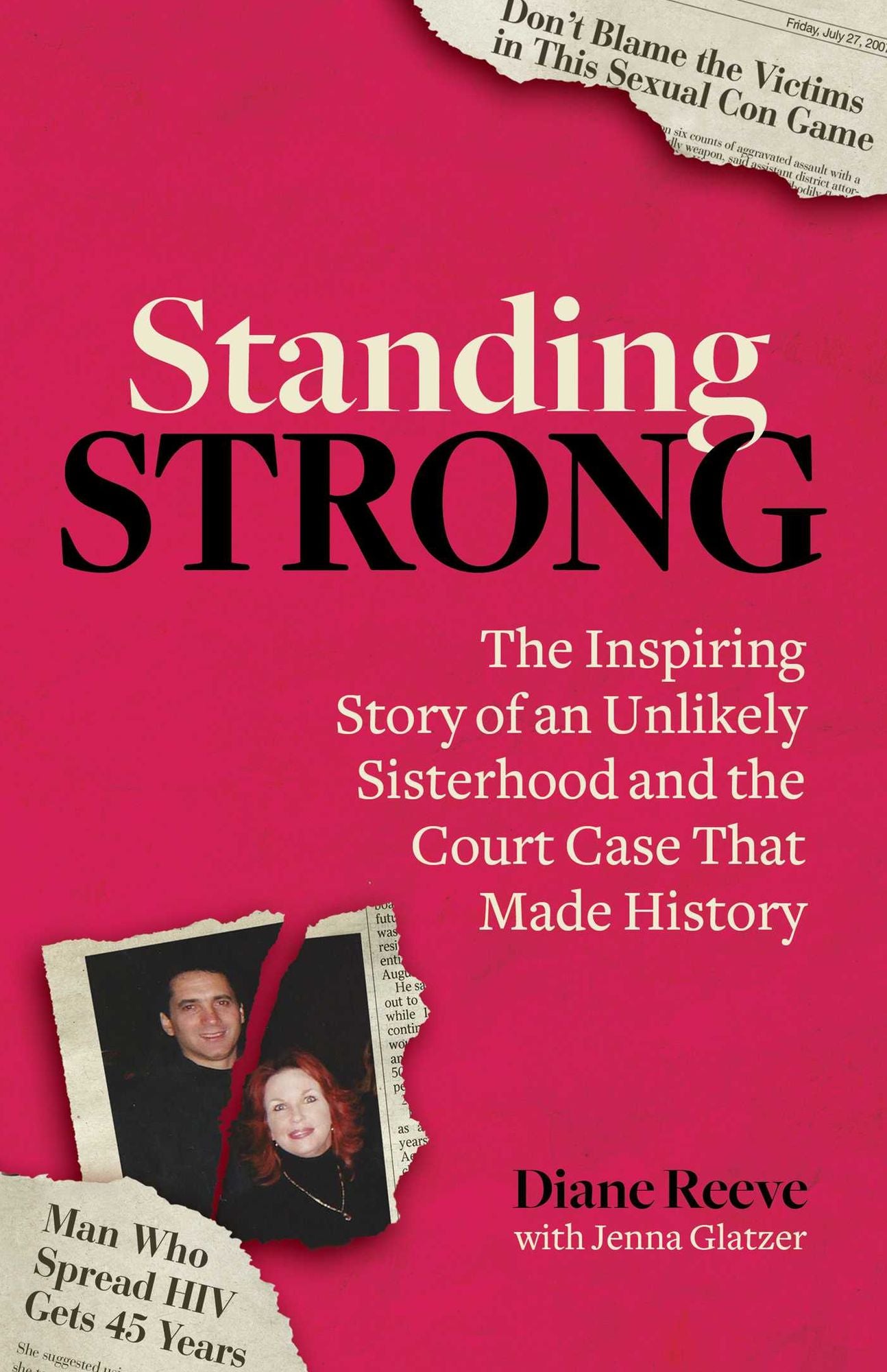 Standing Strong: An Unlikely Sisterhood and the Court Case that Made History