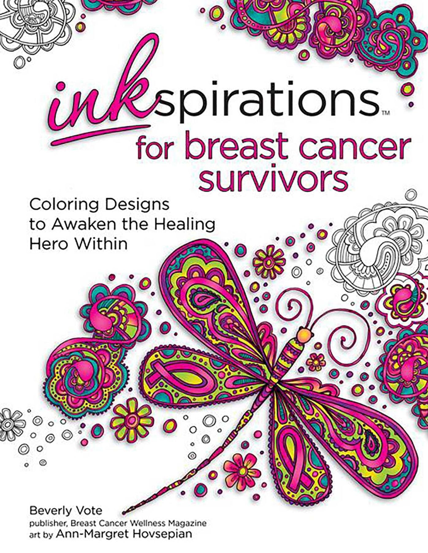 Inkspirations for Breast Cancer Survivors: Coloring Designs to Awaken the Healing Hero Within