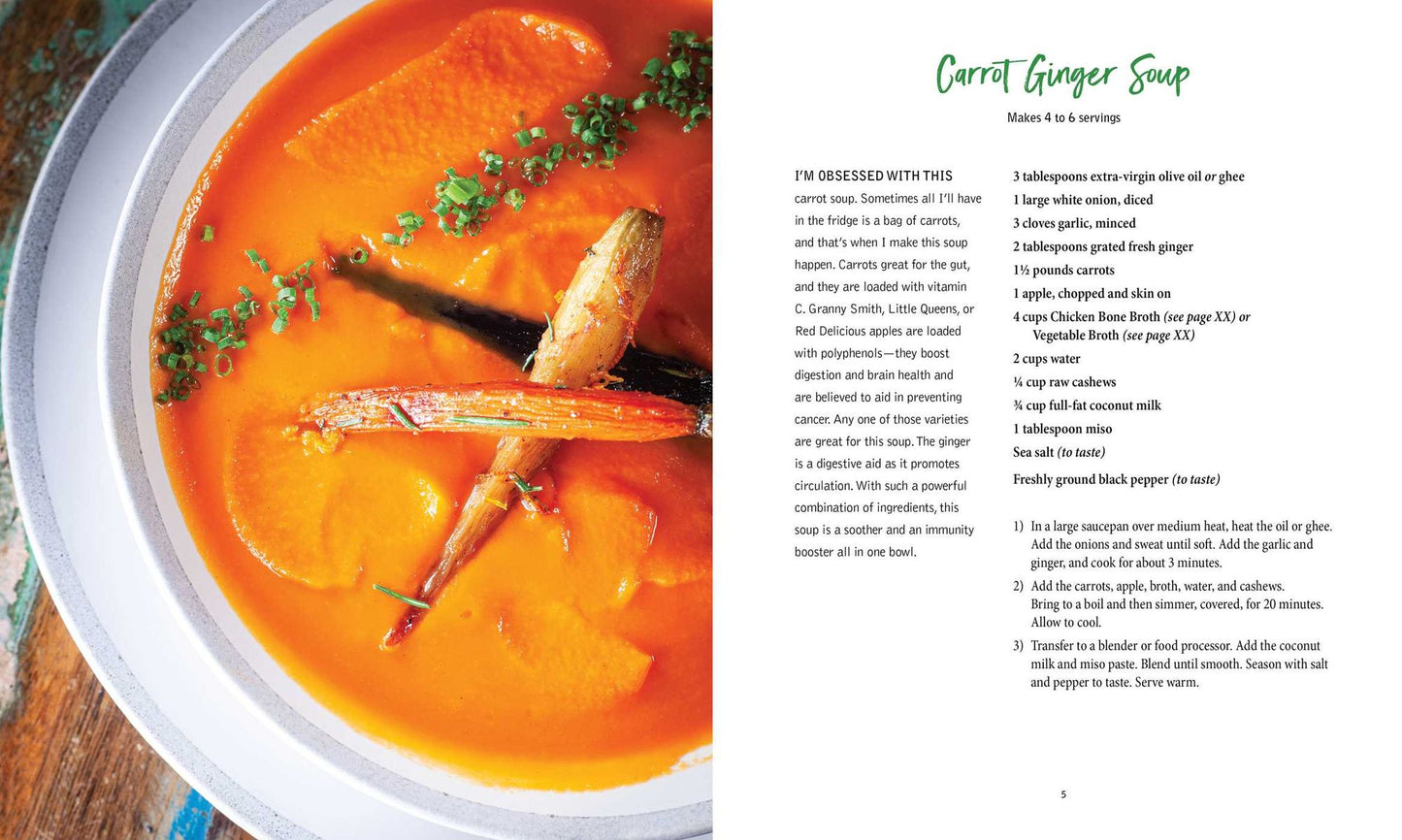 My Pinewood Kitchen, a Southern Culinary Cure : 100+ Crazy Delicious, Gluten-free Recipes to Reduce Inflammation and Make Your Gut Happy