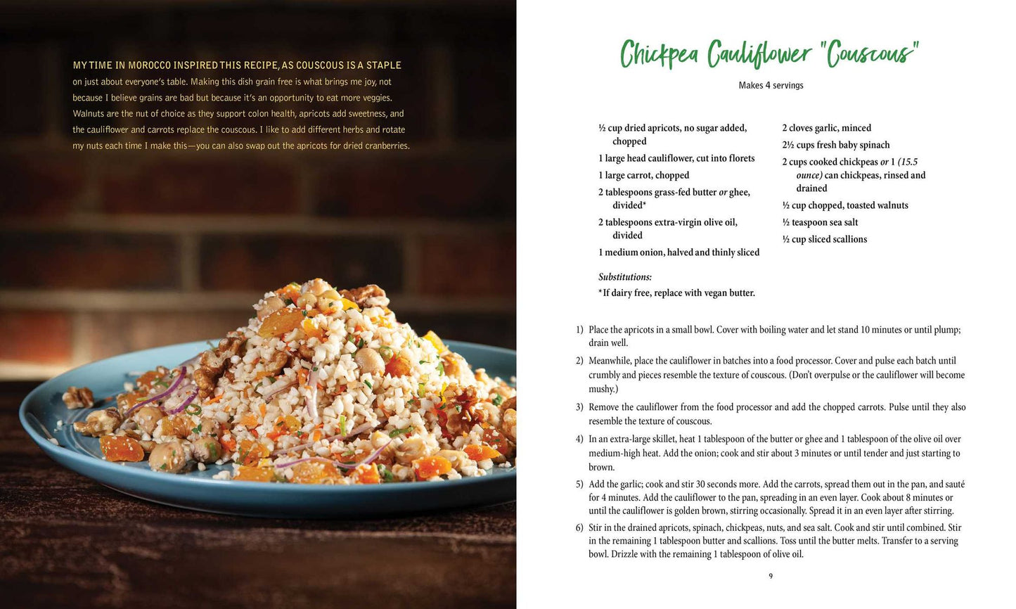 My Pinewood Kitchen, a Southern Culinary Cure : 100+ Crazy Delicious, Gluten-free Recipes to Reduce Inflammation and Make Your Gut Happy
