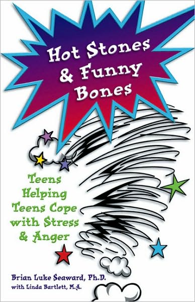 Hot Stones and Funny Bones: Teens Helping Teens Cope with Stress and Anger
