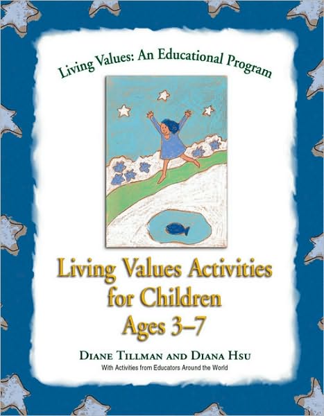 Living Values Activities for Children Ages 3-7