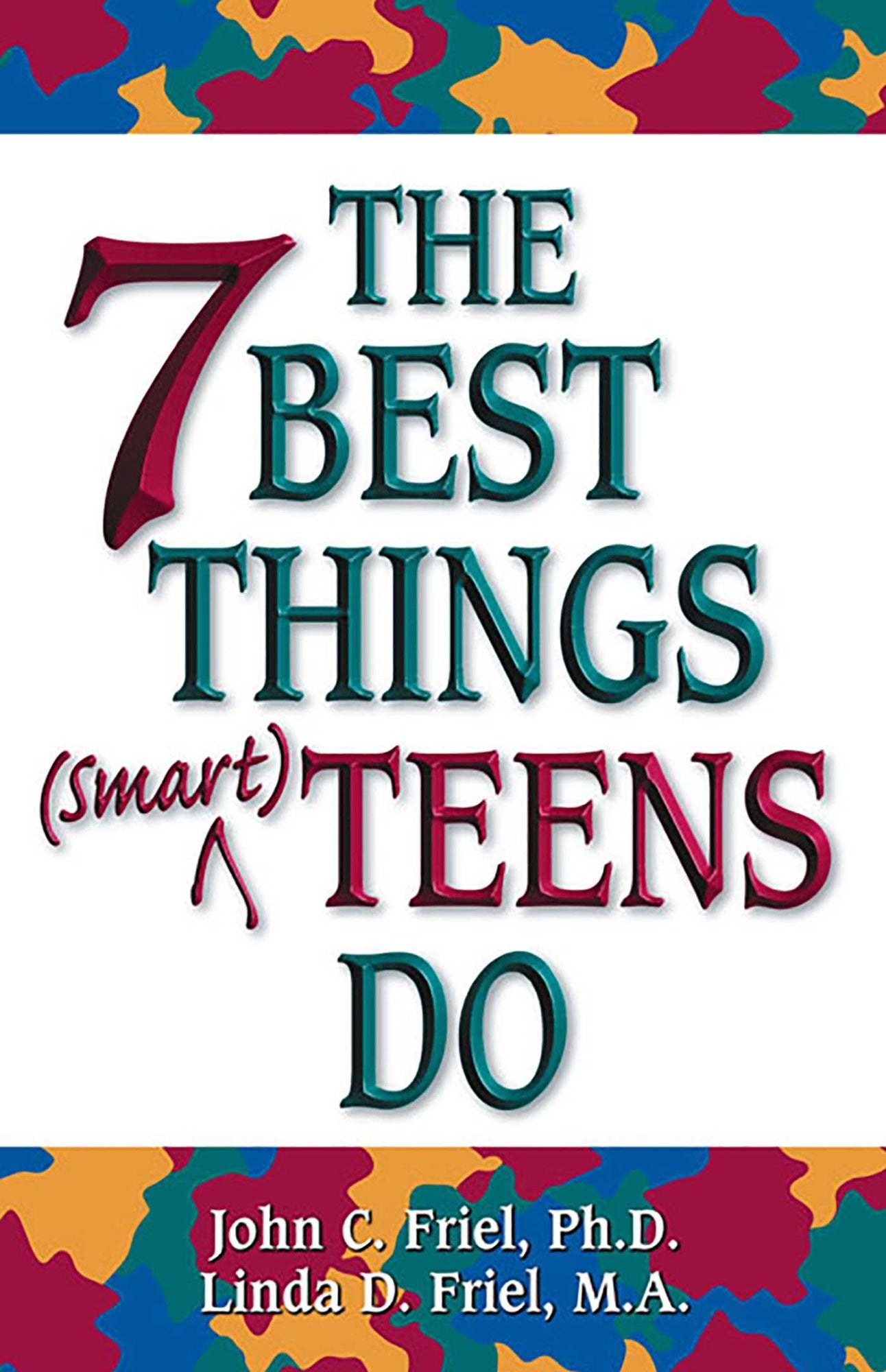 The 7 Best Things Smart Teens Do