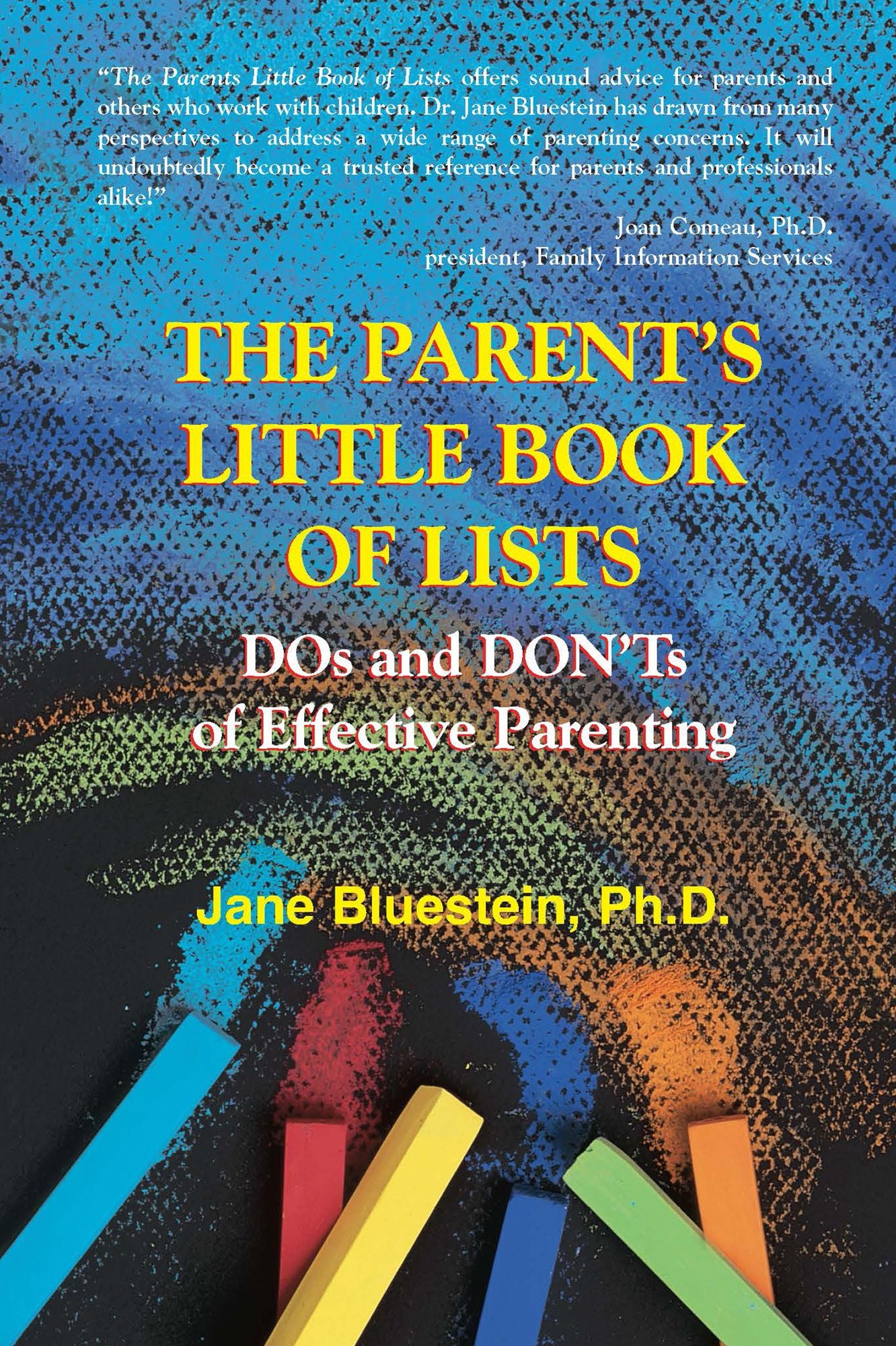 The Parent's Little Book of Lists: DOs and DON'Ts of Effective Parenting