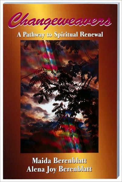 Changeweavers: A Pathway to Spiritual Renewal