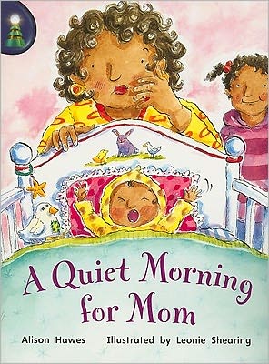 Rigby Lighthouse: A Individual Student Edition (Levels E-I) Quiet Morning For Mom