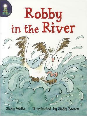 Rigby Lighthouse: Individual Student Edition (Levels E-I) Robby In the River