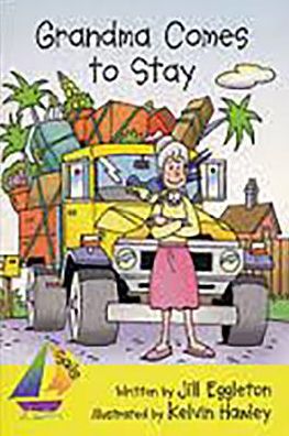 Rigby Sails Early: Leveled Reader Grandma Comes To Stay