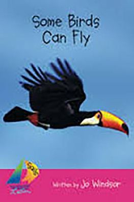 Rigby Sails Emergent: Leveled Reader Some Birds Can Fly, Satellite