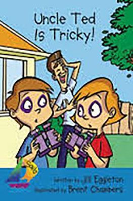 Rigby Sails Early: Leveled Reader Uncle Ted Is Tricky