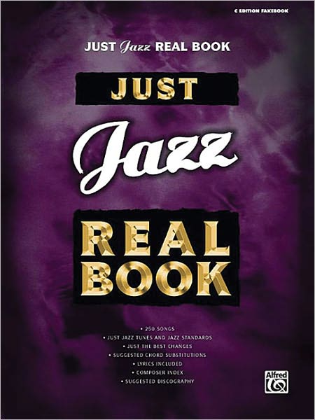 Just Jazz Real Book: C Edition