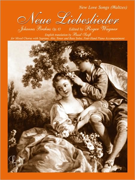 Neue Liebeslieder Walzer, Opus 65: SATB (German, English Language Edition)