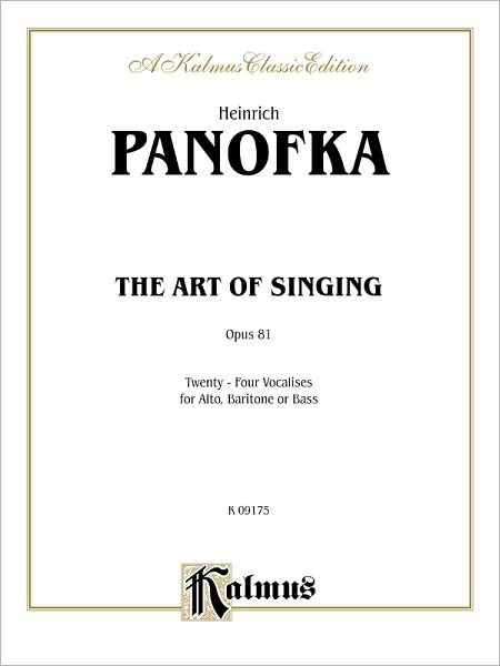 The Art of Singing; 24 Vocalises, Op. 81: Alto, Baritone, Bass
