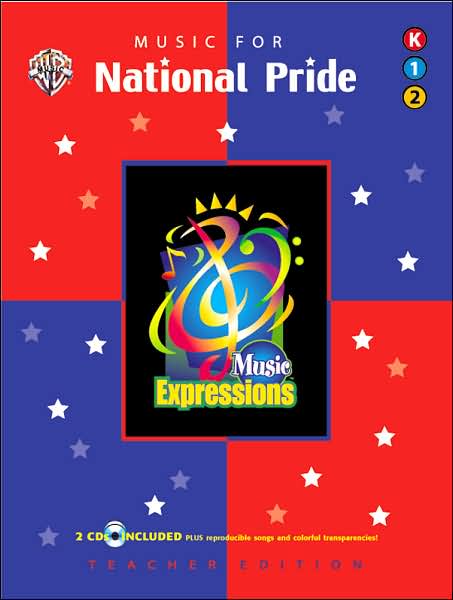 Music Expressions Supplementary Kindergarten to Grade 2: Music for National Pride