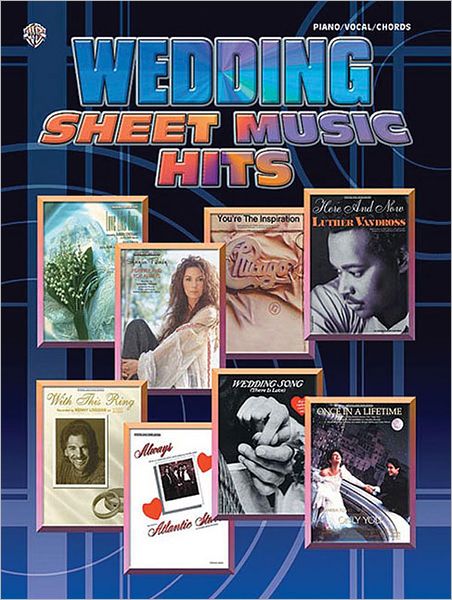 Wedding Sheet Music Hits: Piano/Vocal/Chords