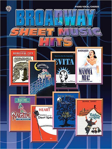 Broadway Sheet Music Hits: Piano/Vocal/Chords