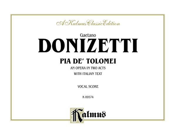 Pia De Tolomei: Italian Language Edition, Comb Bound Vocal Score