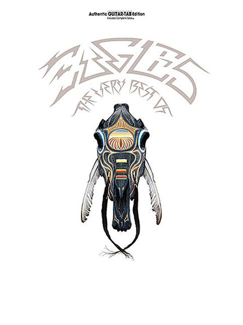 The Very Best of Eagles: Authentic Guitar TAB