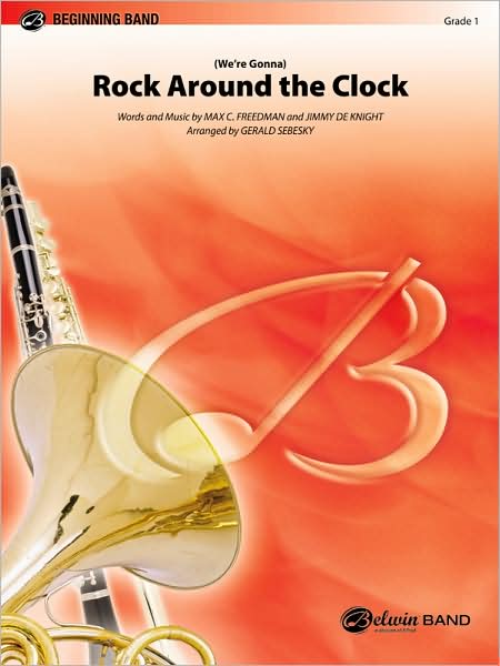 We're Gonna Rock Around the Clock