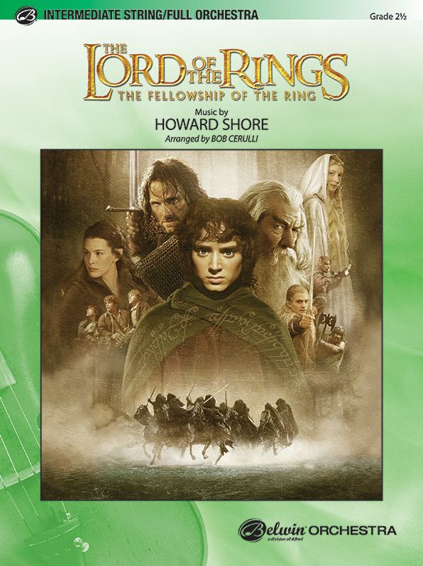 The Lord of the Rings: the Fellowship of the Ring : Orchestra Intermediate Level, Full or String