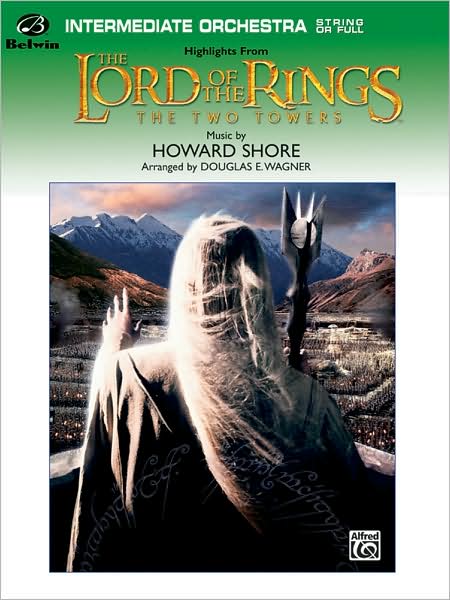 The Lord of the Rings: The Two Towers, Highlights from: Featuring "Rohan," "Forth Eorlingas," "The March of the Ents," "Evenstar," and "Gollum's Song"