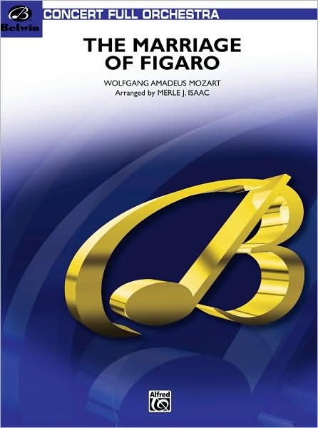 The Marriage of Figaro -- Overture