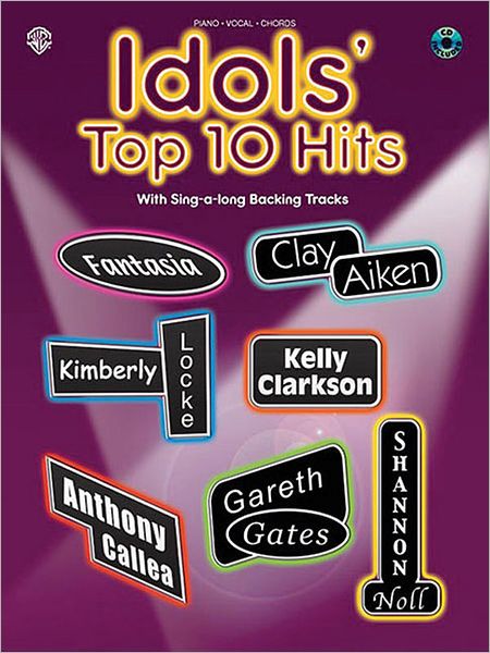 Idols' Top 10 Hits: With Sing-Along Backing Tracks