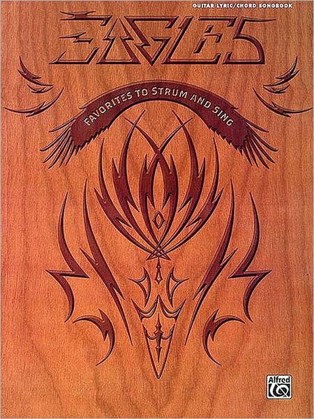 Eagles - Lyric/Chord Songbook