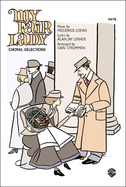 My Fair Lady (Choral Selections)