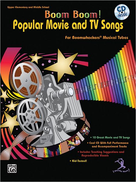 Boom Boom! Popular Movie and TV Songs for Boomwhackers Musical Tubes: For Boomwhackers(R) Musical Tubes, Book & CD