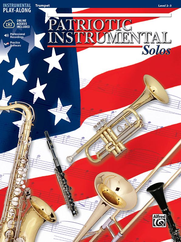Patriotic Instrumental Solos: Trumpet, Book & CD