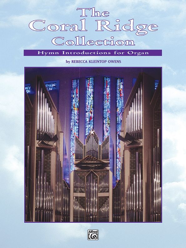 The Coral Ridge Collection: Hymn Introductions for Organ