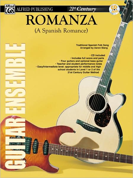 Belwin's 21st Century Guitar Ensemble -- Romanza: A Spanish Romance, Score, Parts & CD
