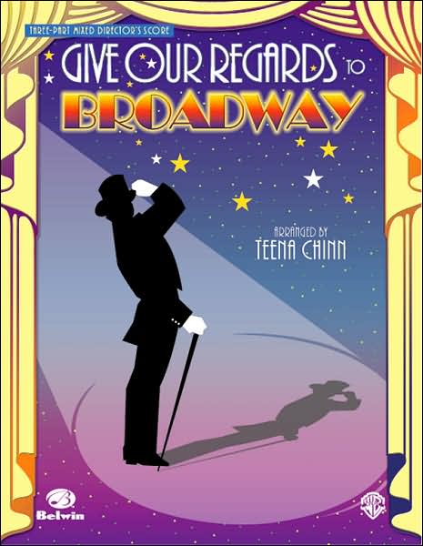Give Our Regards to Broadway
