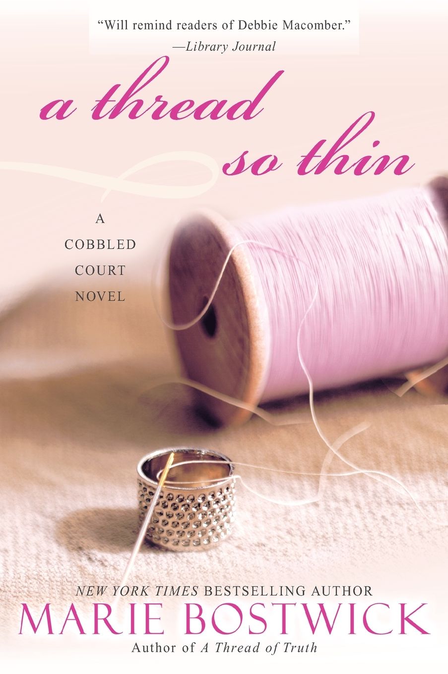 A Thread So Thin (Cobbled Court Quilt Series #3)