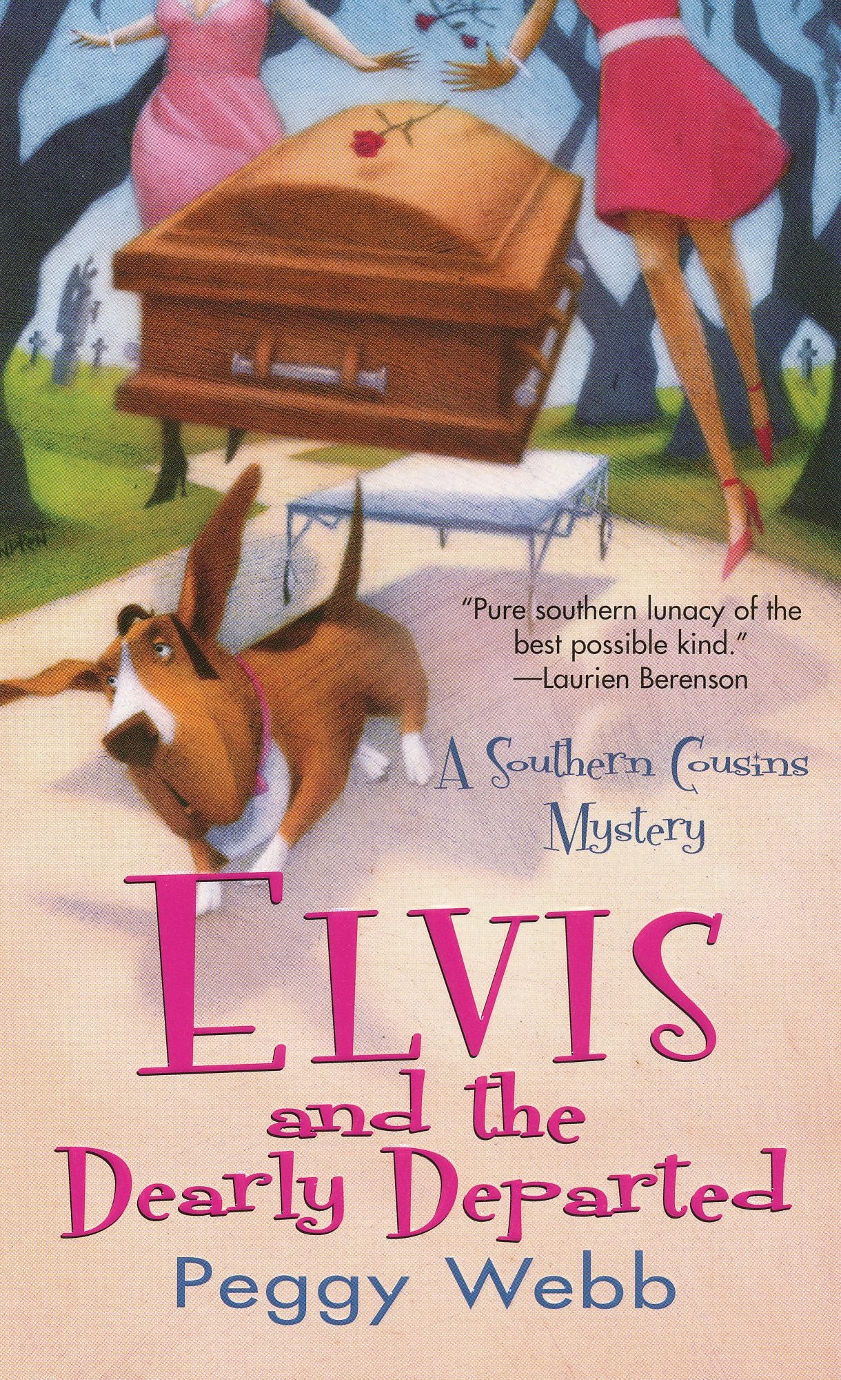 Elvis and the Dearly Departed (Southern Cousins Series #1)